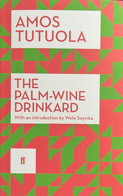 The Palm-Wine Drinkard - Amos Tutuola