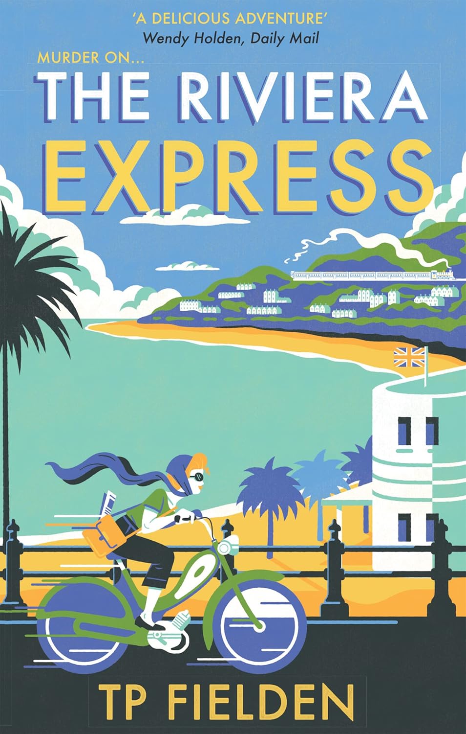 The Riviera Express (Miss Dimont Mystery Series #1) - TP Fielden
