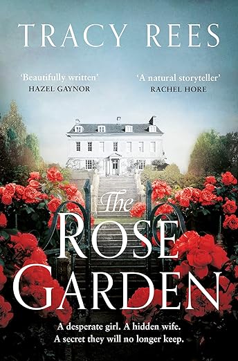 The Rose Garden - Tracy Rees