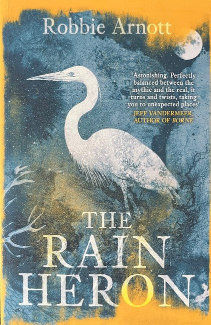 The Rain Heron - Robbie Arnott
