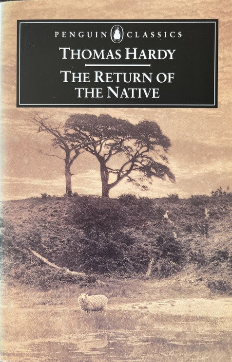 The Return of the Native - Thomas Hardy