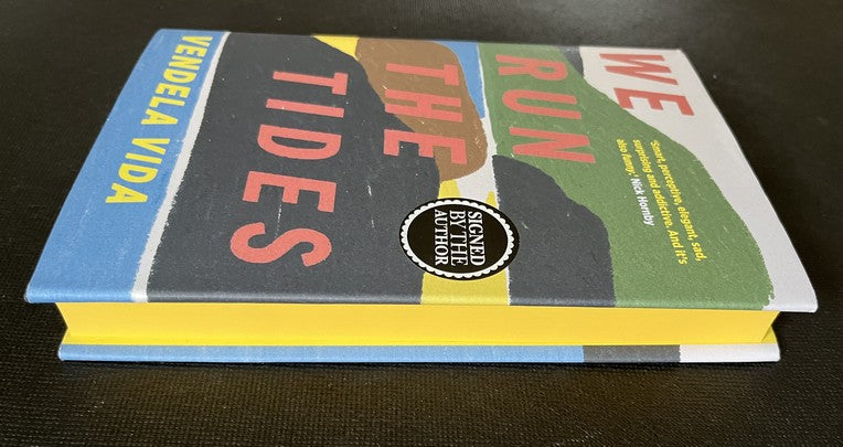 We Run The Tides - Vendela Vida - SIGNED FIRST EDITION