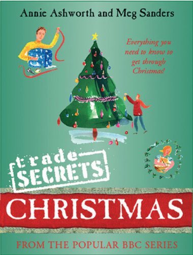 Trade Secrets: Christmas - Meg Sanders | Annie Ashworth