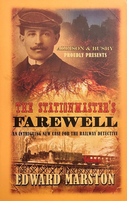 The Stationmaster's Farewell - Edward Marston