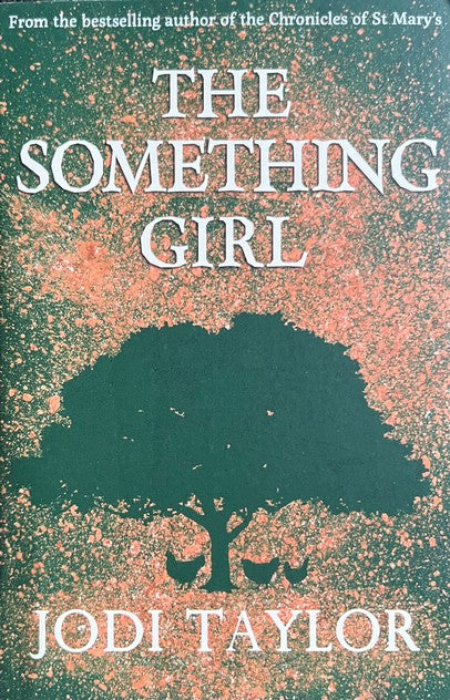 The Something Girl - Jodi Taylor