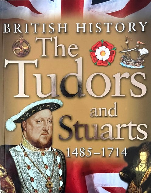 The Tudors and Stuarts 1485-1714 - Honor Head | James Harrison | Jean Coppendale