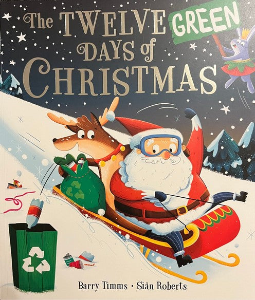 The Twelve Green Days of Christmas - Barry Timms