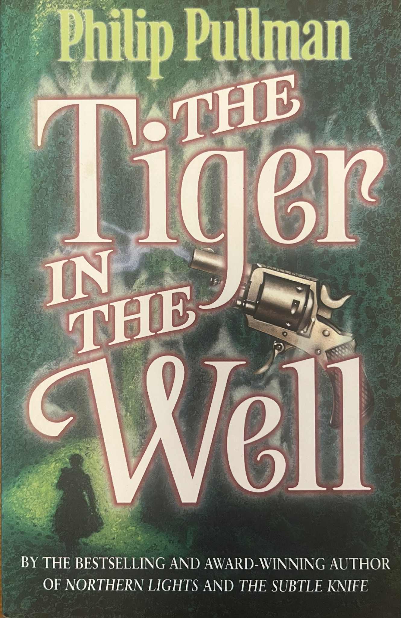 The Tiger in the Well (Sally Lockhart Mysteries #3) - Philip Pullman