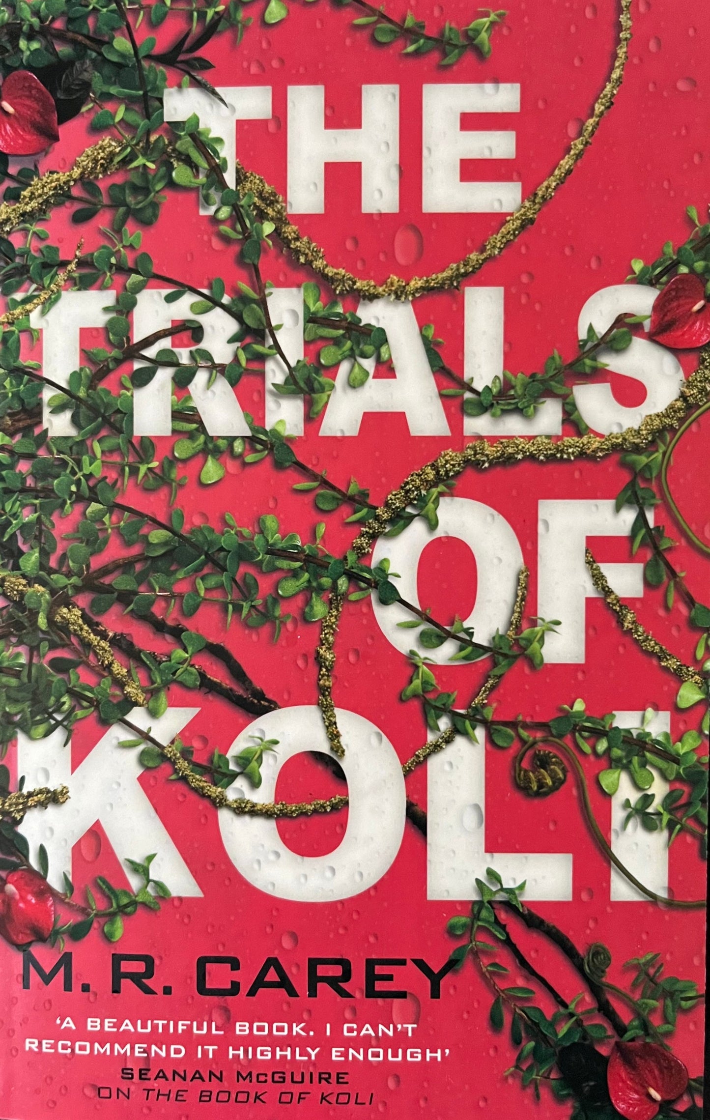 The Trials Of Koli - M.R. Carey