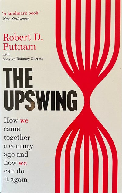 The Upswing - Putnam D. Robert