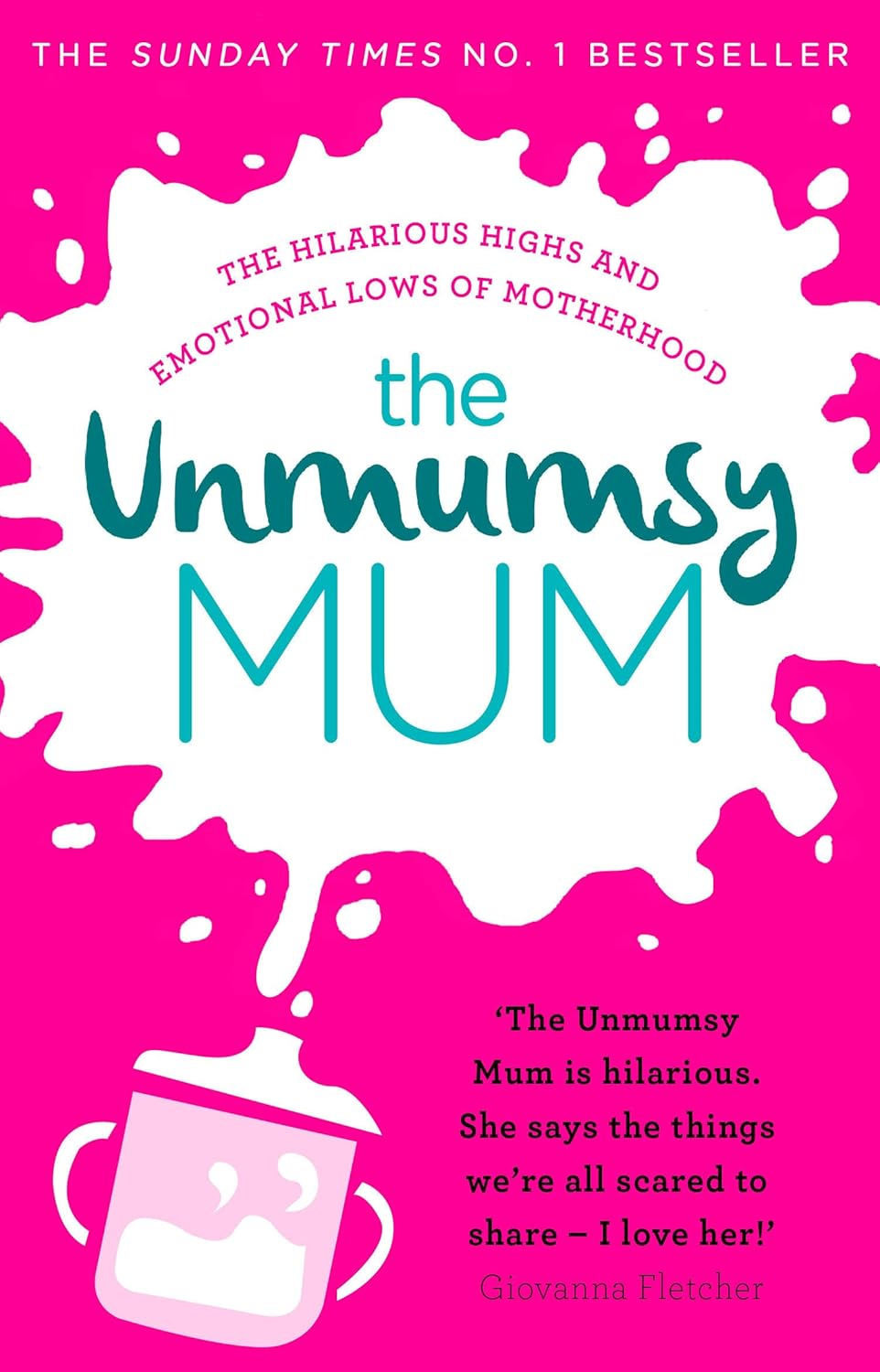 The Unmumsy Mum - Sarah Turner