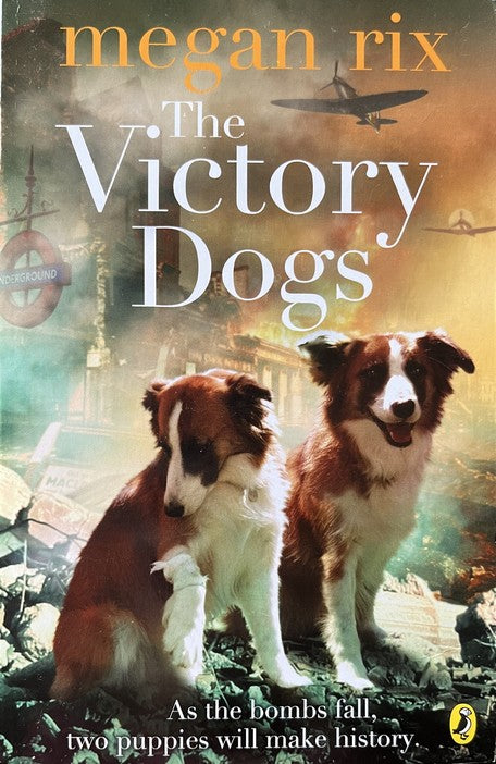 The Victory Dogs - Megan Rix