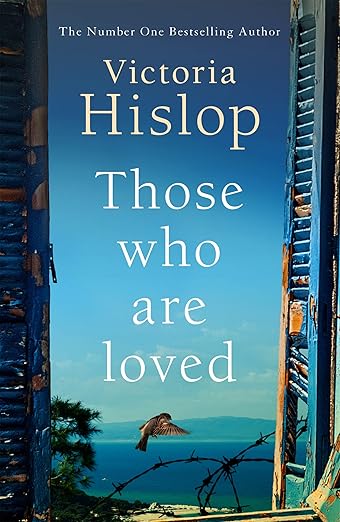 Those Who Are Loved - Victoria Hislop