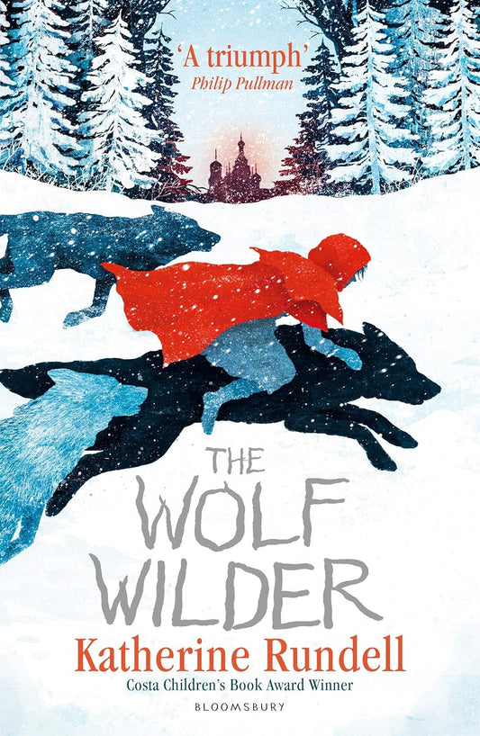 The Wolf Wilder-Katherine Rundell