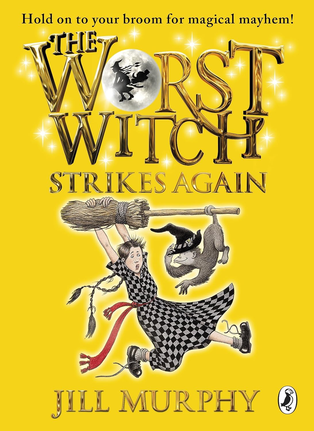 The Worst Witch Strikes Again (Worst Witch Series #2) - Jill Murphy