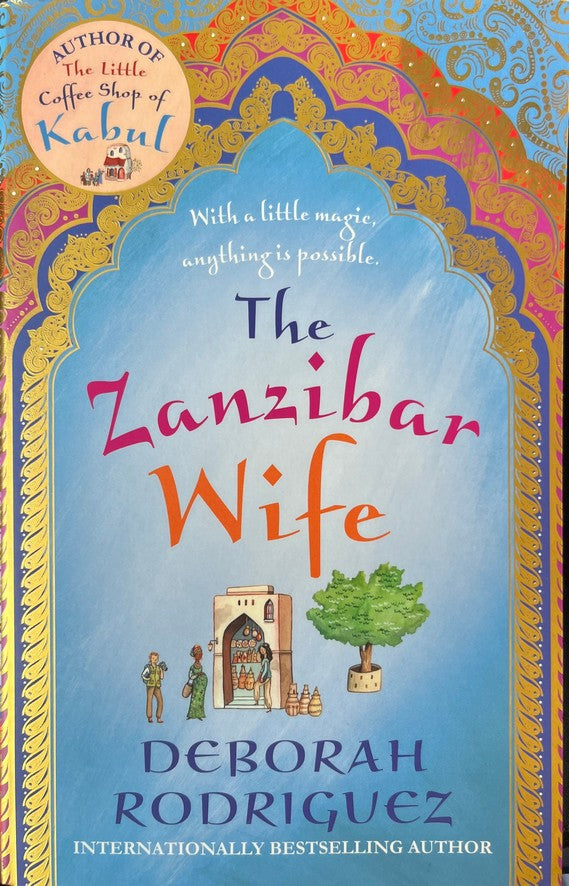 The Zanzibar Wife - Deborah Rodriguez