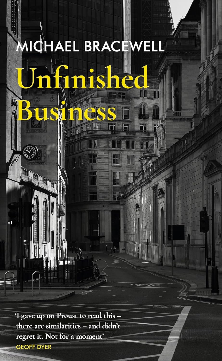 Unfinished Business - Michael Bracewell