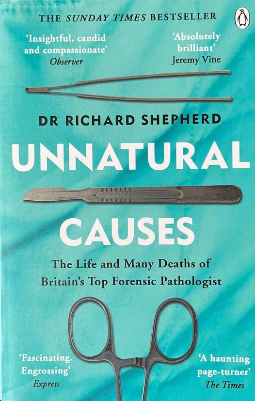 Unnatural Causes - Richard Shepherd