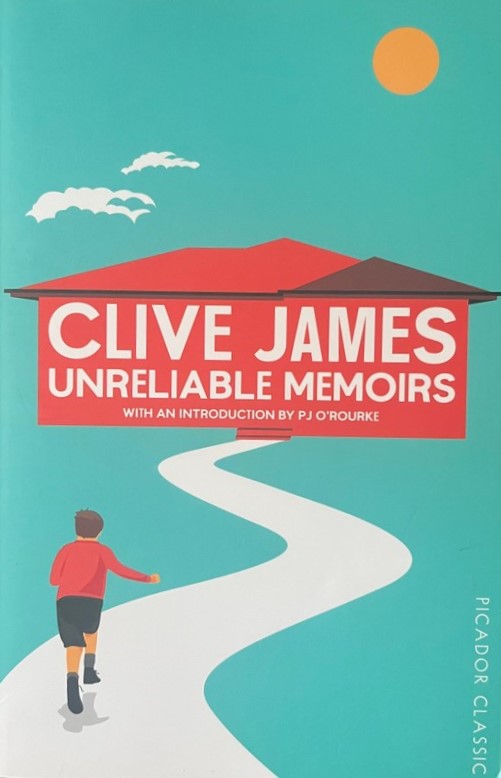 Unreliable Memoirs - Clive James