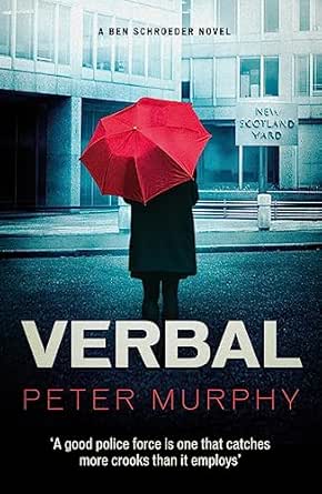 Verbal (A Ben Schroeder Legal Thriller Bk 7) - Peter Murphy