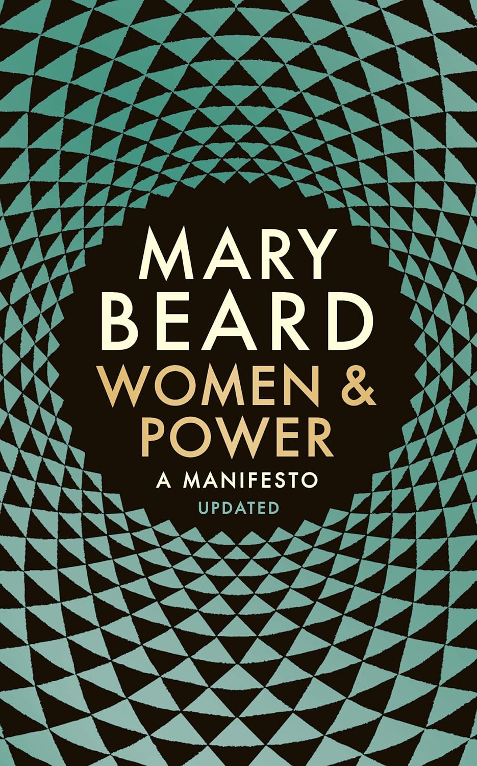 Women & Power: A Manifesto - Mary Beard