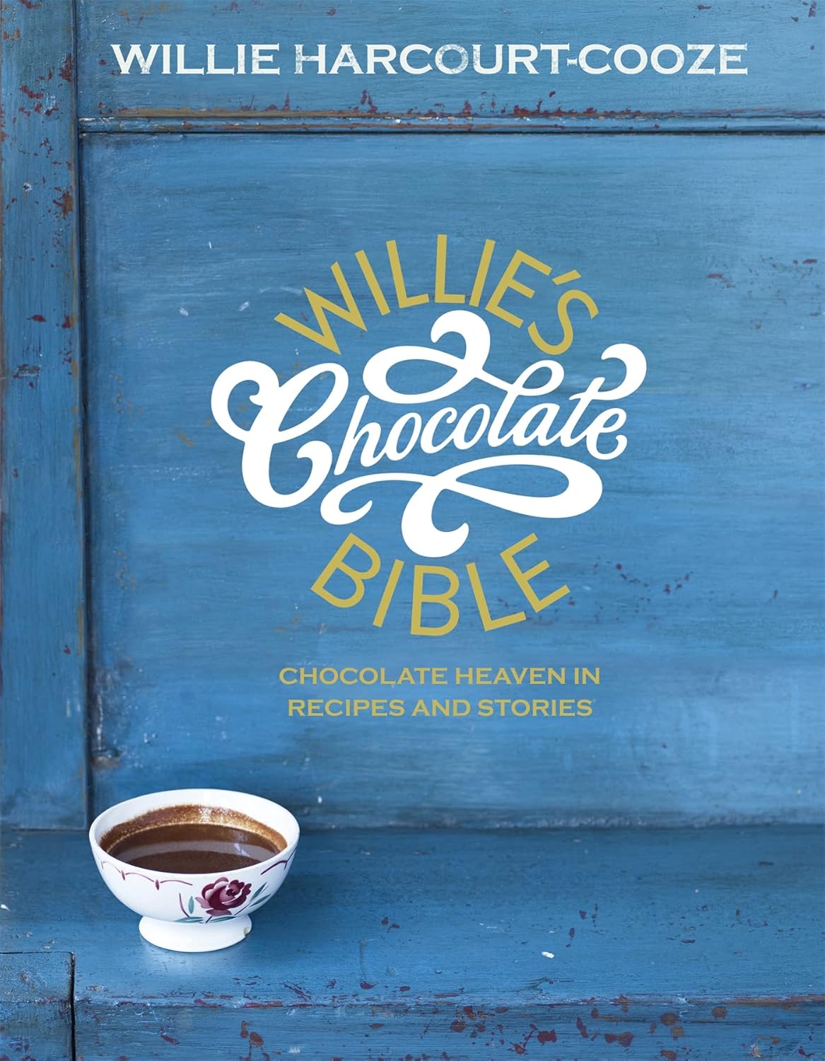 Willie's Chocolate Bible - Willie Harcourt-Cooze