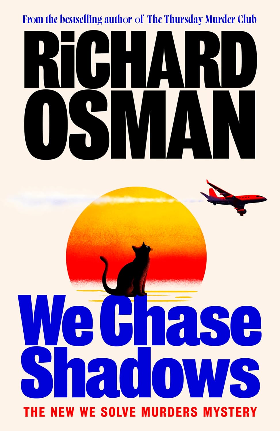We Chase Shadows (We Solve Murders Series #2) - Richard Osman