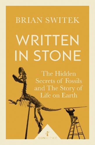 Written in Stone - Brian Switek