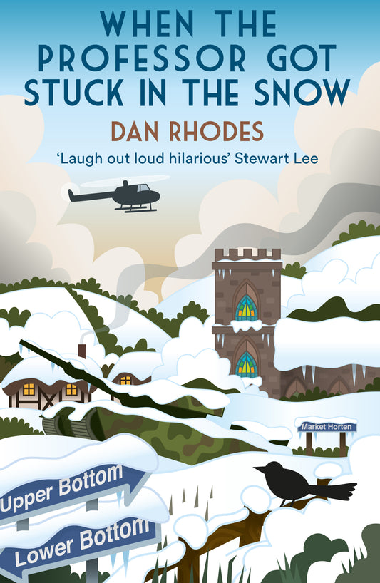 When The professor Got Stuck In the Snow - Dan Rhodes