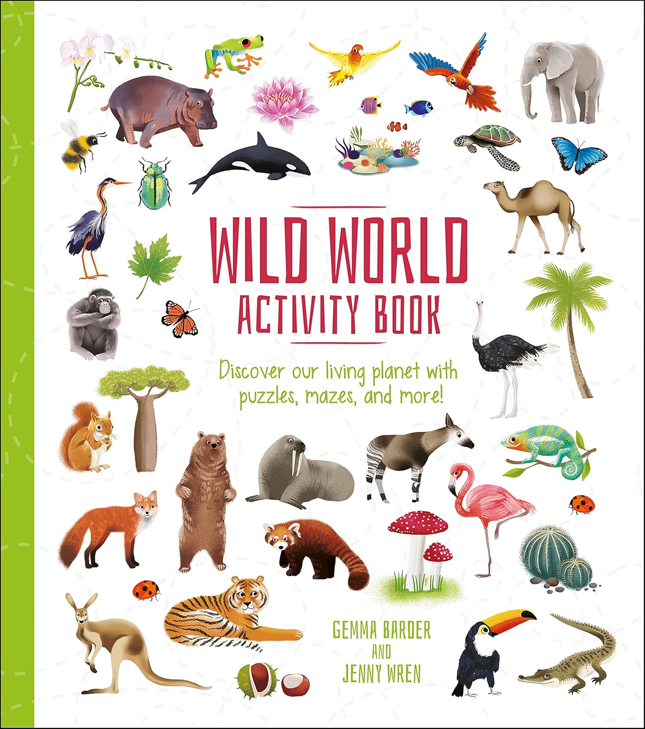 Wild World Activity Book: Discover our Living Planet with Puzzles, Mazes, and more! (Activity Atlas #2) - Gemma Barder | Jenny Wren