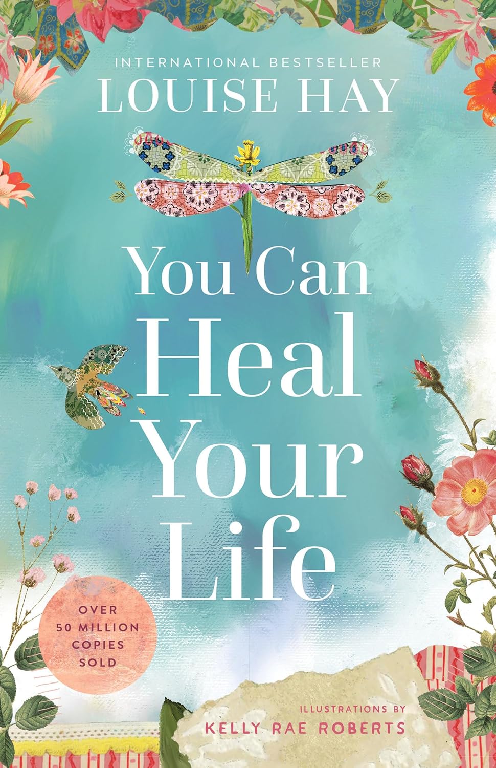 You Can Heal Your Life - Louise Hay