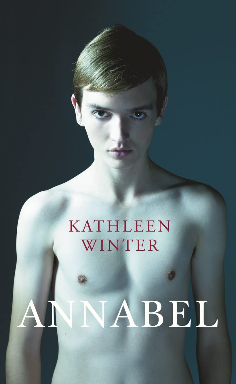 Annabel - Kathleen Winter