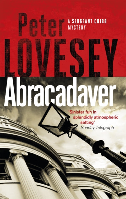 Abracadaver - Peter Lovesey (Sergeant Cribb #3)