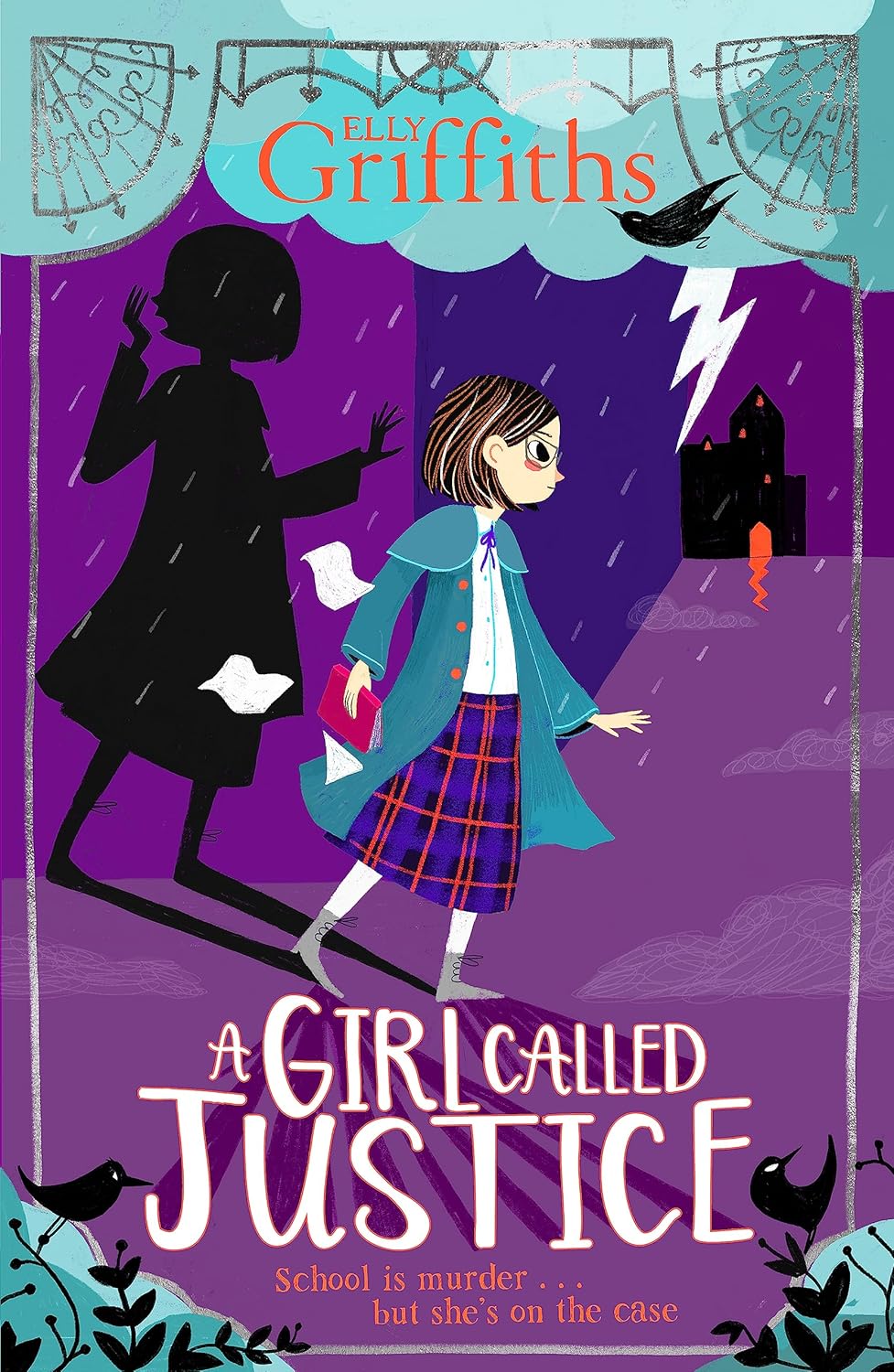 A Girl Called Justice - Elly Griffiths