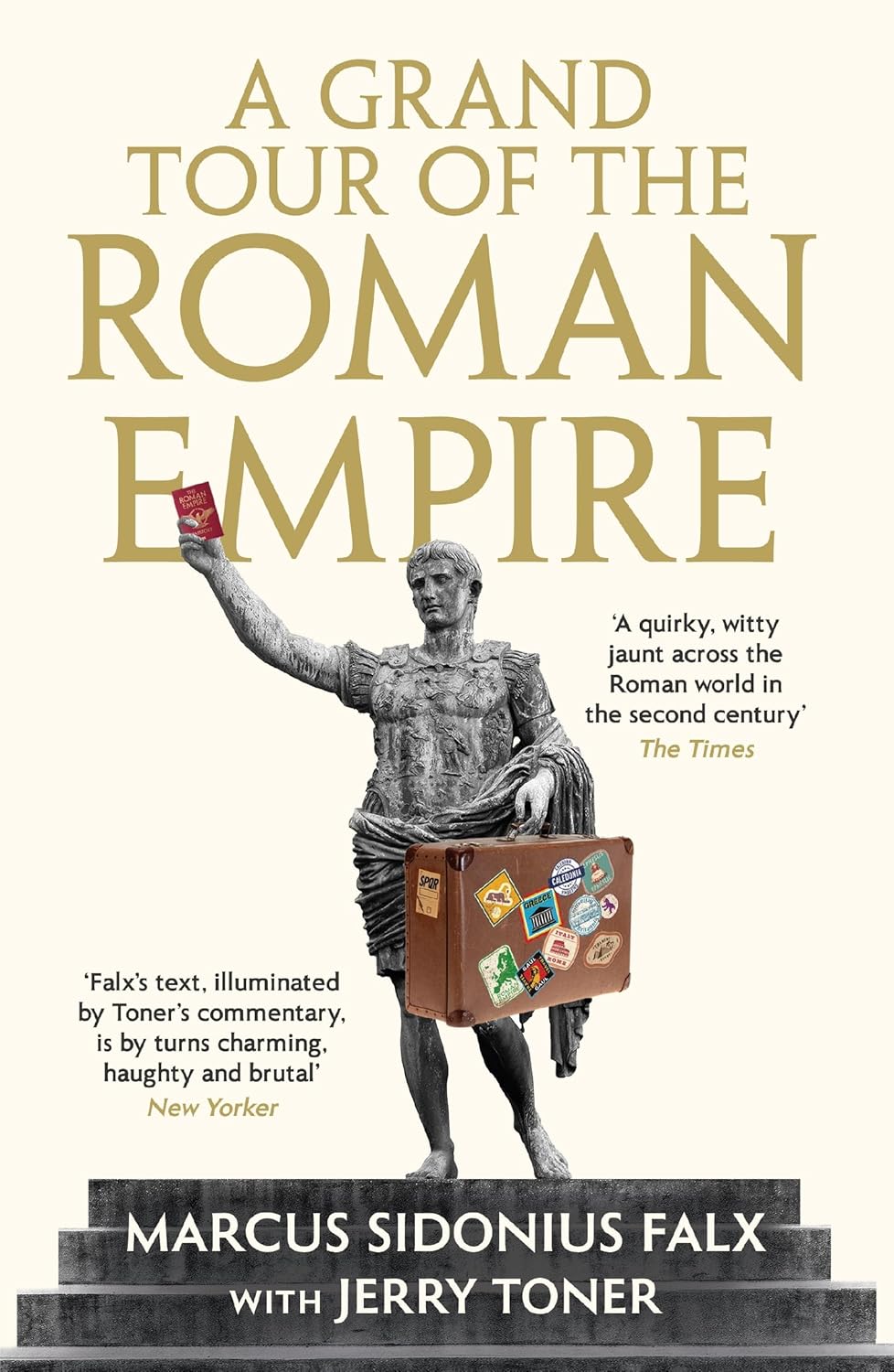 A Grand Tour of the Roman Empire - Marcus Sidonius Falx