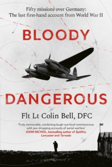 Bloody Dangerous - Colin Bell