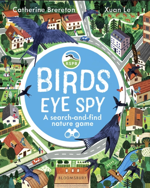 RSPB Birds Eye Spy - Catherine Brereton | Xuan Le