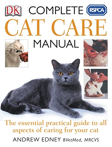 RSPCA Complete Cat Care Manual - Dr Andrew Edney