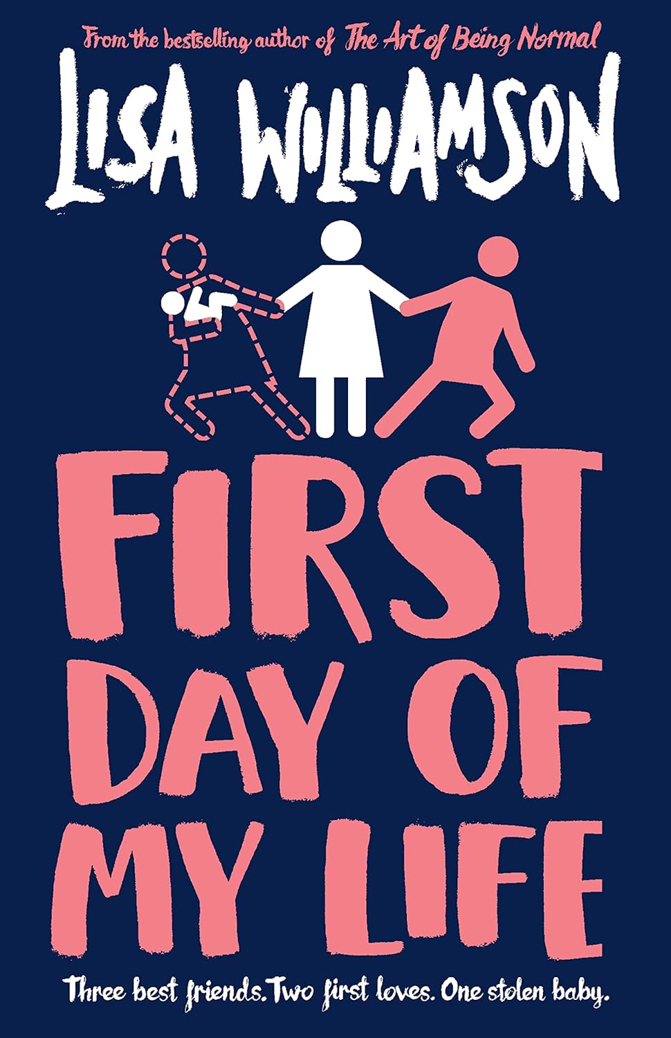 First Day of My Life - Lisa Williamson