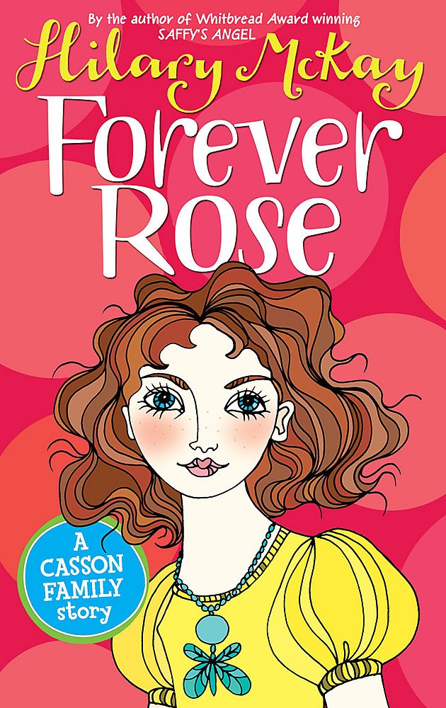 Forever Rose - Hilary McKay