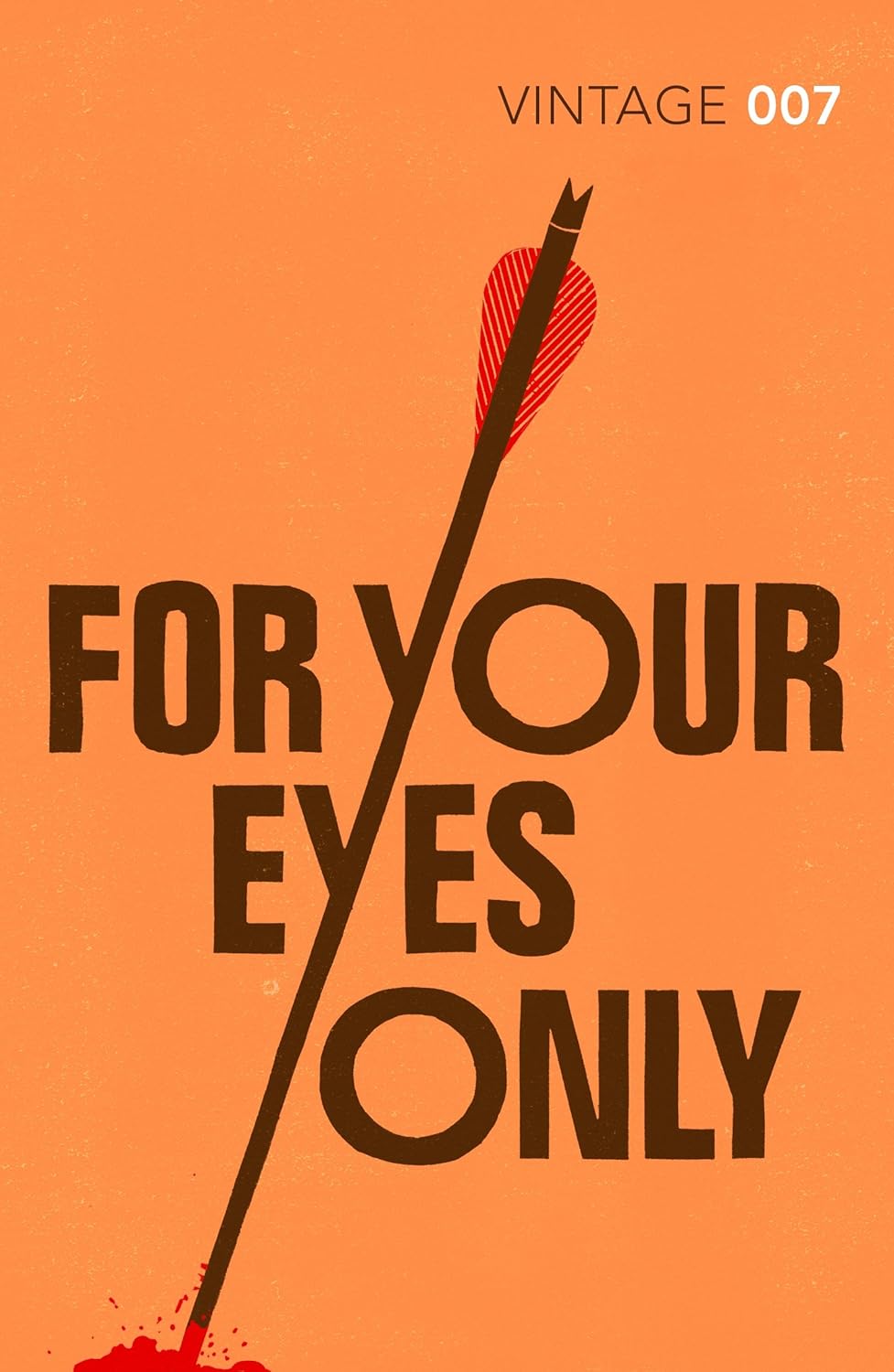 For Your Eyes Only (James Bond Series #8)- Ian Fleming