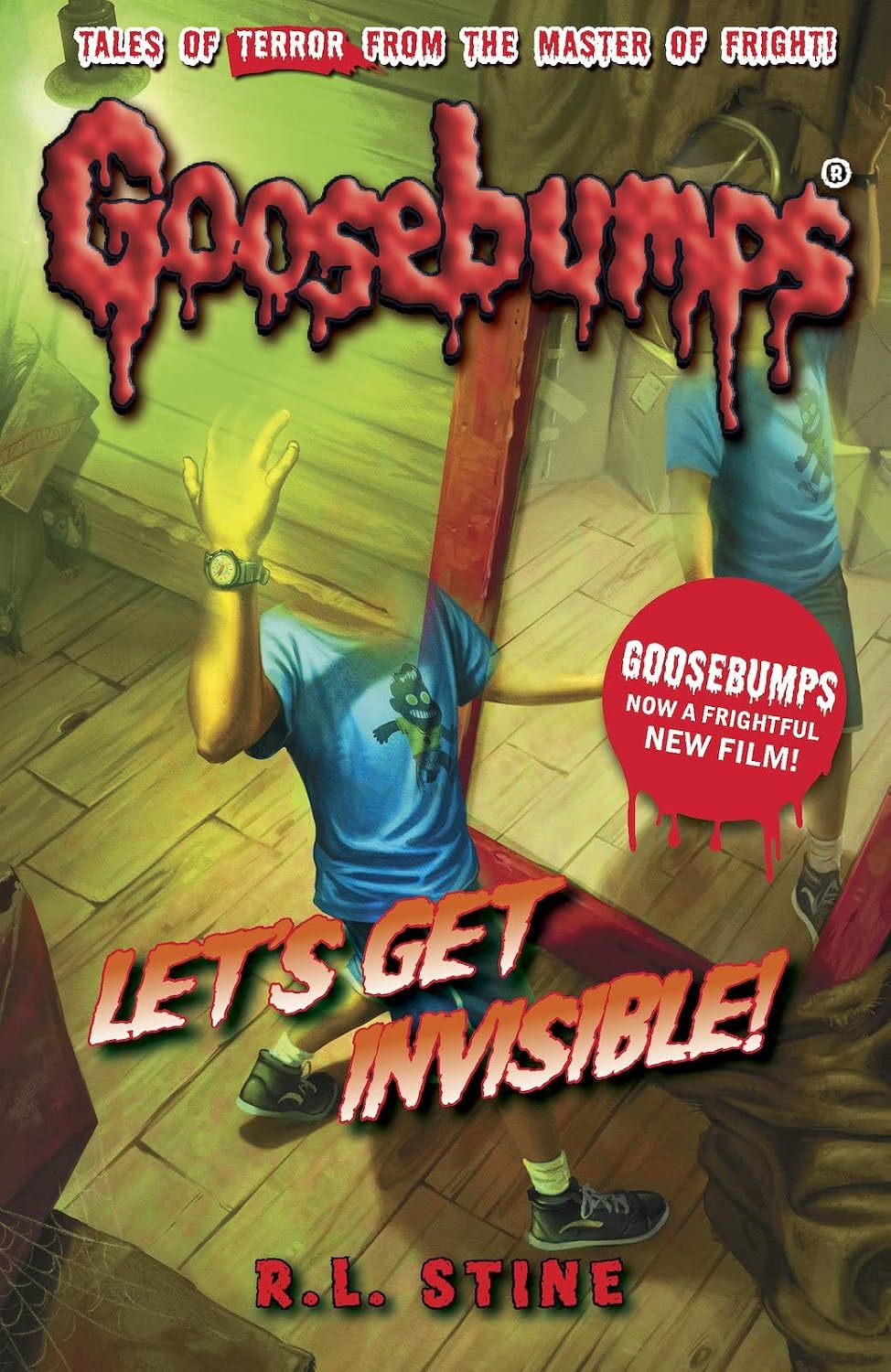 Goosebumps: Let's Get Invisible - R.L. Stine