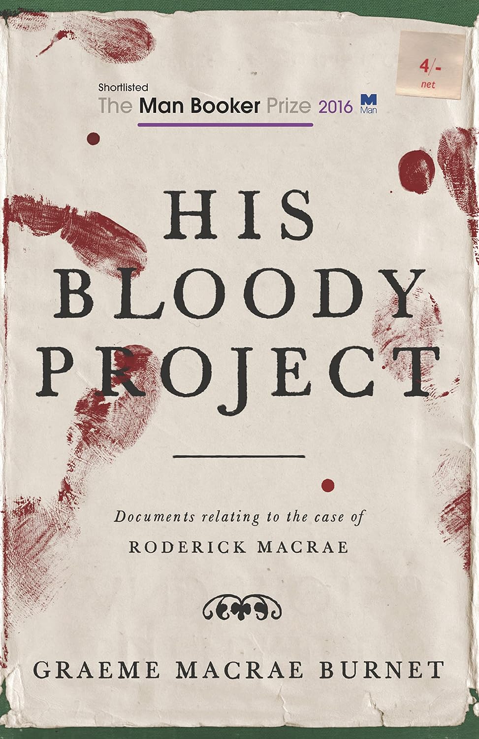 His Bloody Project - Graeme Macrae Burnet