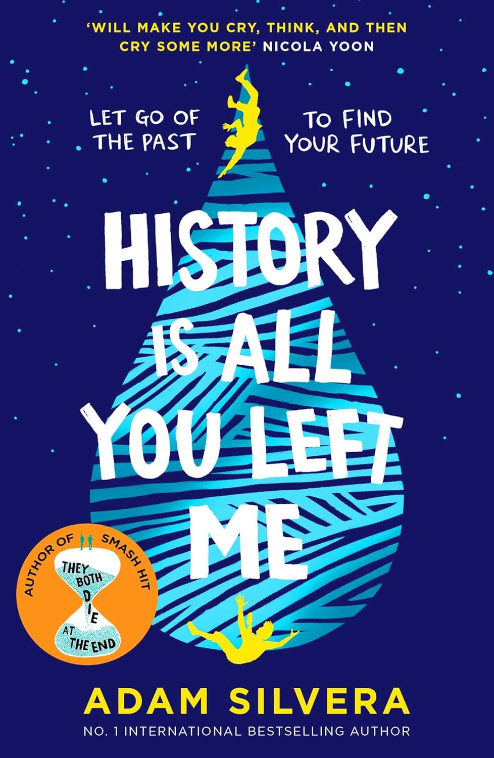 History is All You Left Me -Adam Silvera