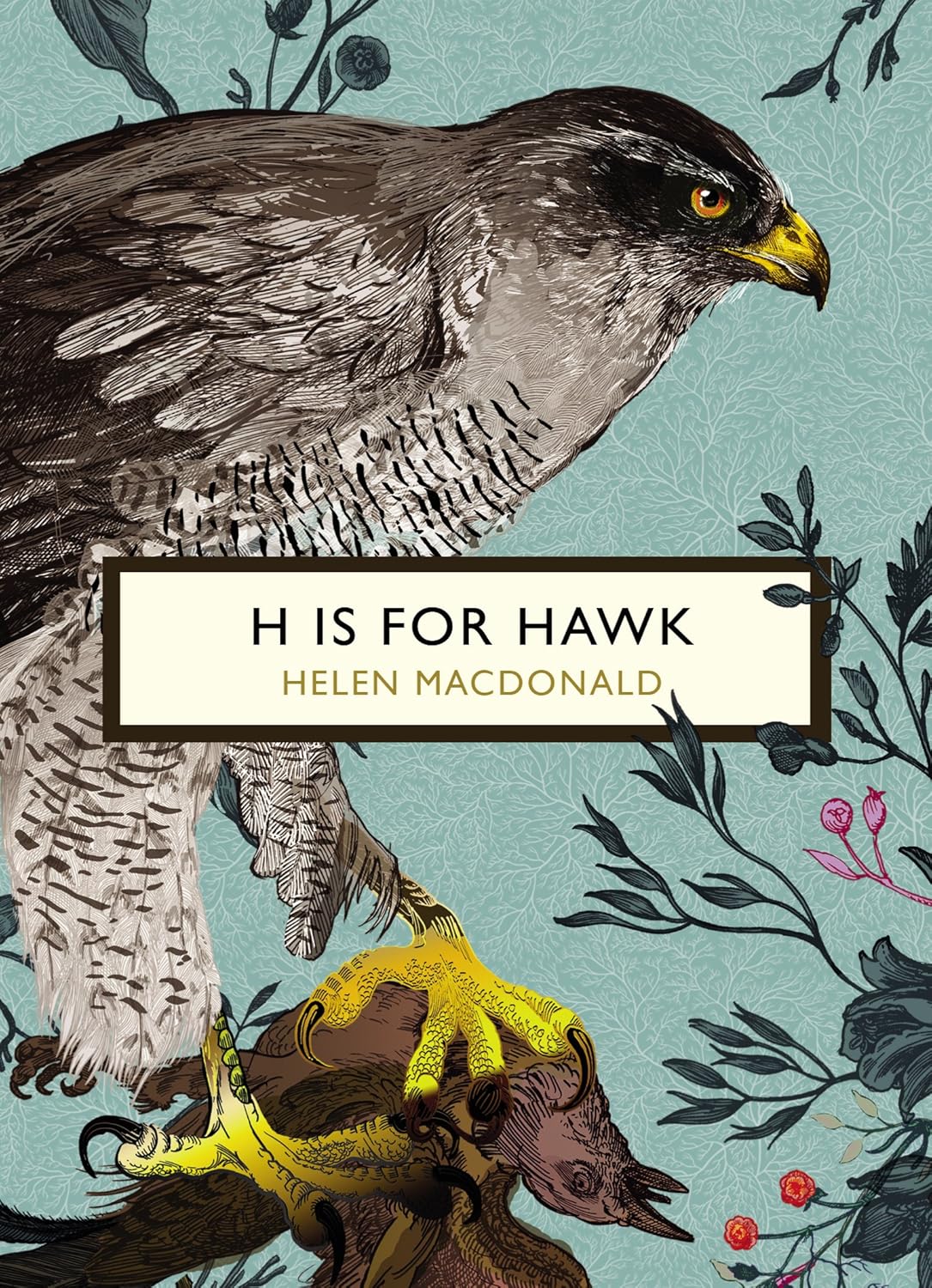 H is for Hawk - Helen MacDonald
