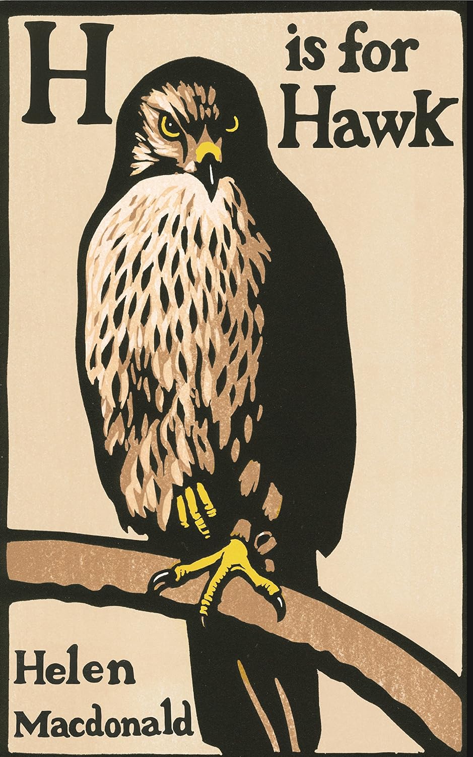 H is for Hawk - Helen MacDonald