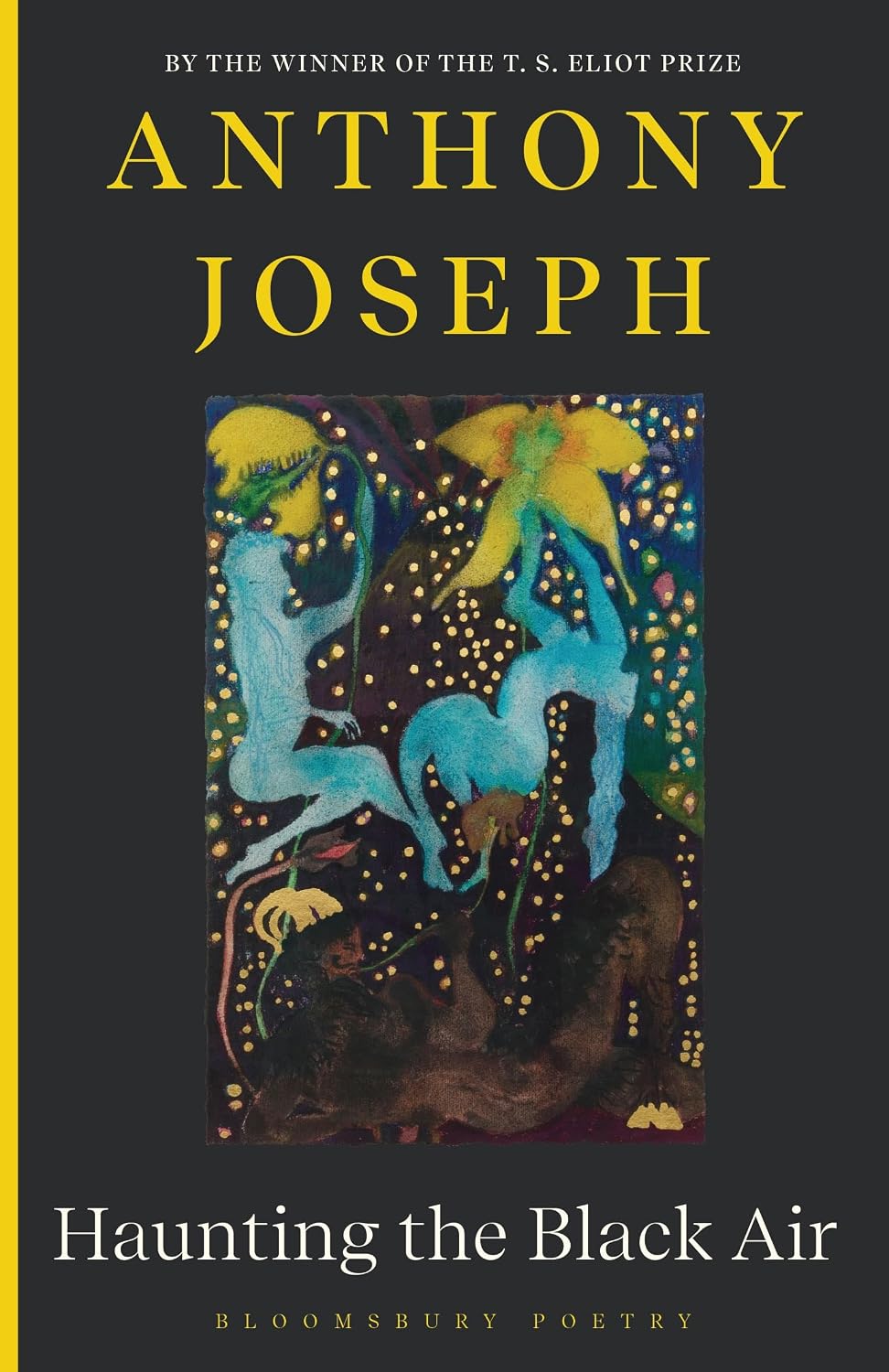 Haunting the Black Air - Anthony Joseph