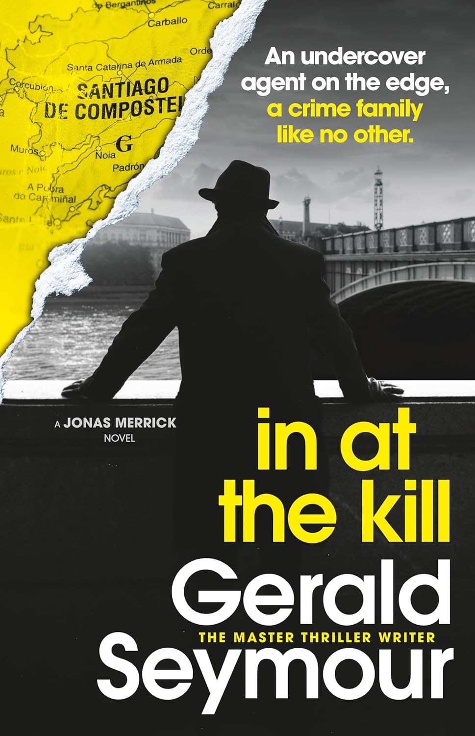 In at the Kill (Jonas Merrick Series #3) - Gerald Seymour