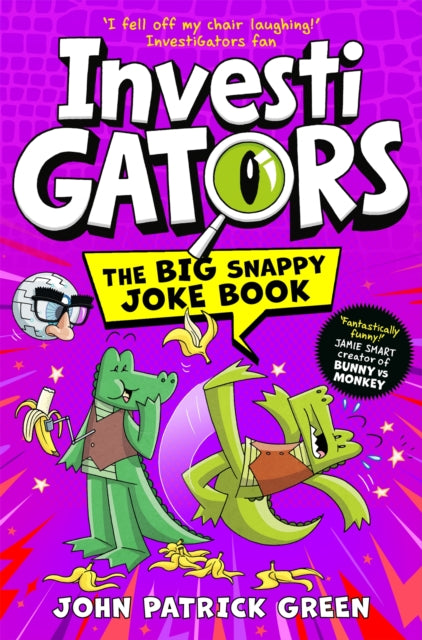 Investigators: The Big Snappy Joke Book - John Patrick Green