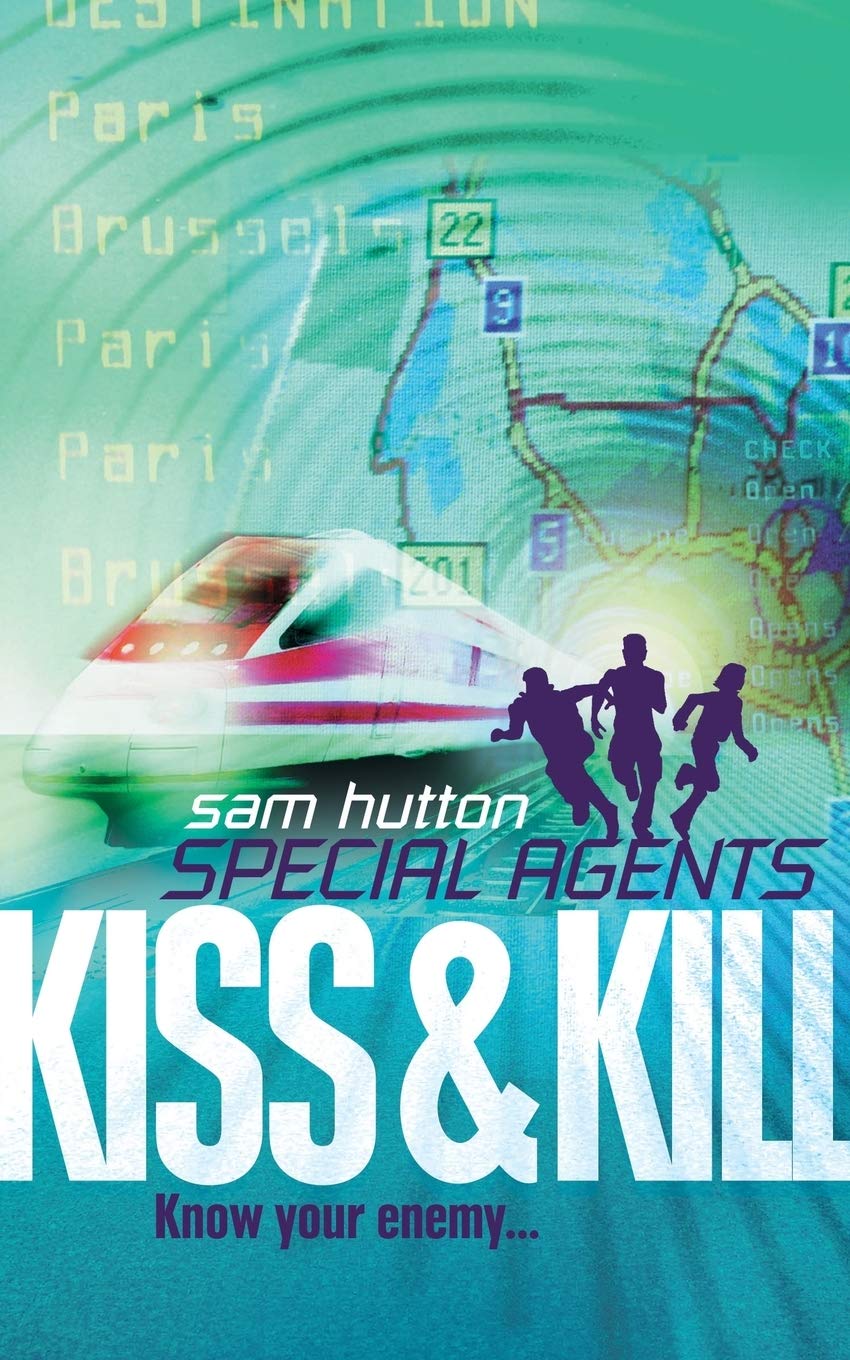Kiss & Kill - Sam Hutton (Special Agents #4)